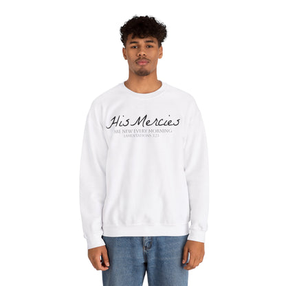 LT. His Mercies Design, Unisex, Inspirational Crewneck Sweatshirt