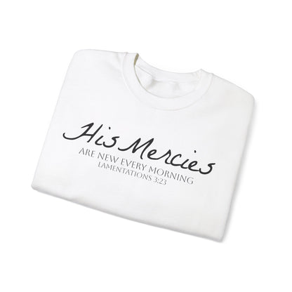 LT. His Mercies Design, Unisex, Inspirational Crewneck Sweatshirt