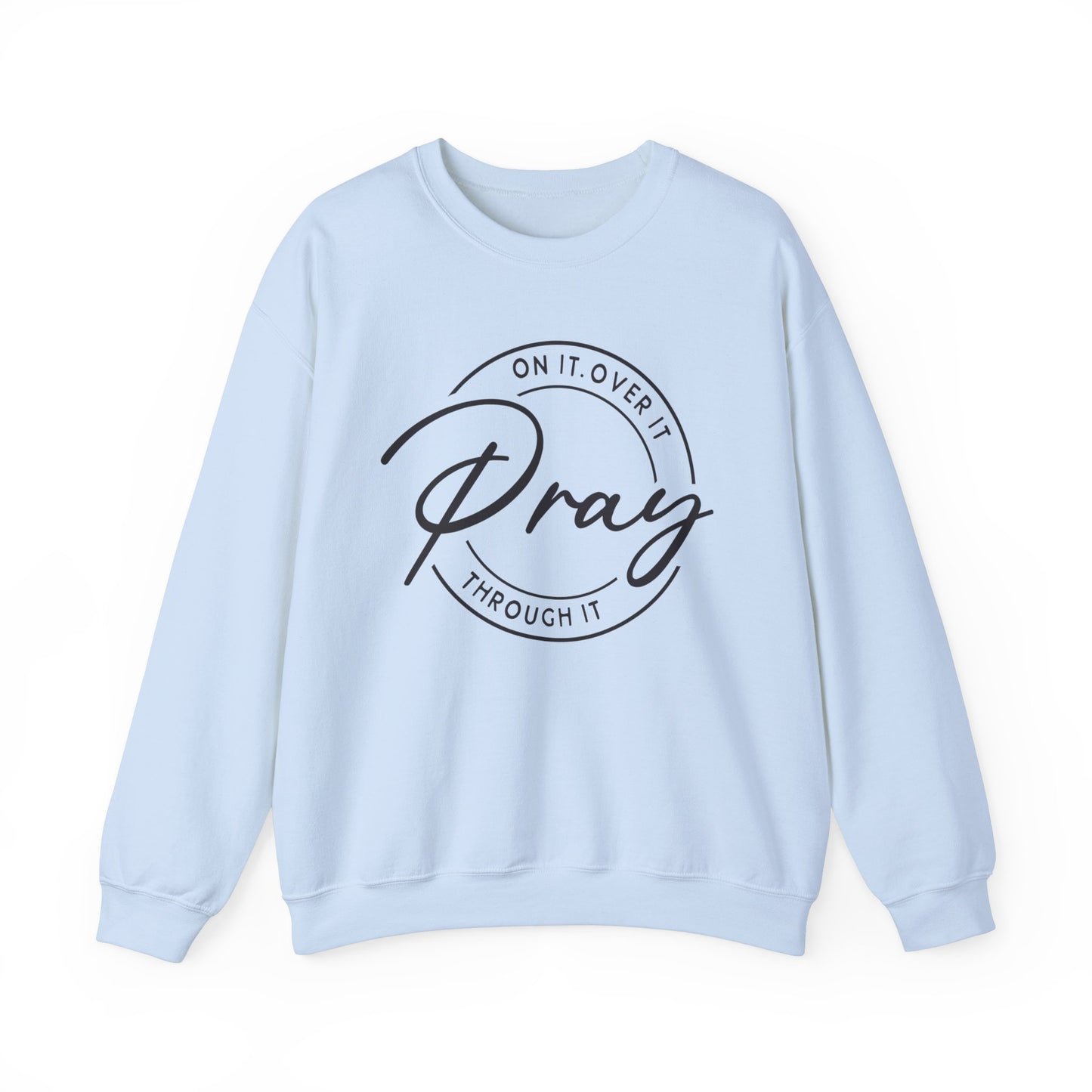 LT. Pray On It Design, Unisex Inspirational Crewneck Sweatshirt